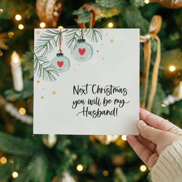 Fiancé Christmas Card | Next Christmas You Will Be My Husband! - Image 2