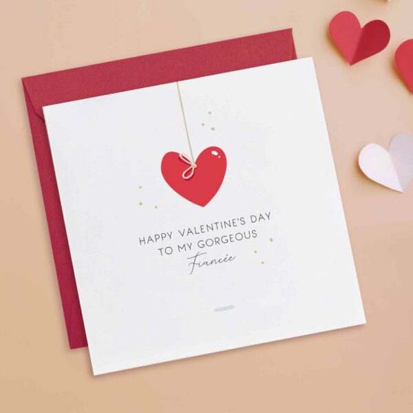 Fiancée Valentine's Card | Happy Valentine's Day To My Gorgeous Fiancée