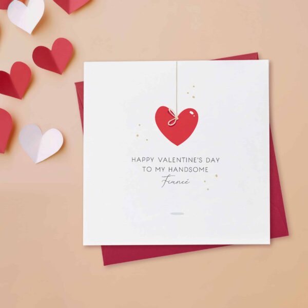 Fiancé Valentine's Card | Happy Valentine's Day To My Handsome Fiancé